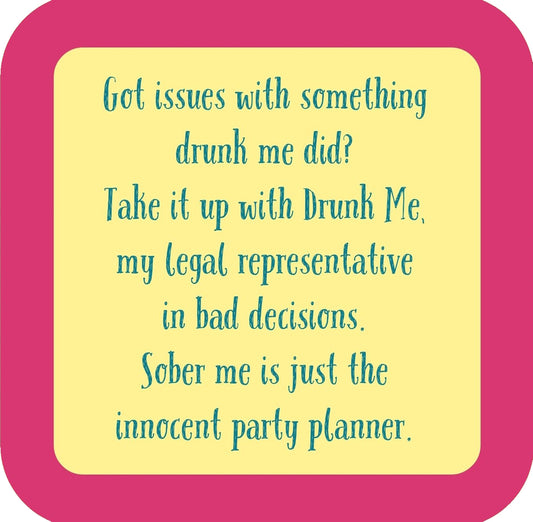 Drunk Me Premium Drink Coaster Resin With Cork Backing | 58528 | 260203 260203