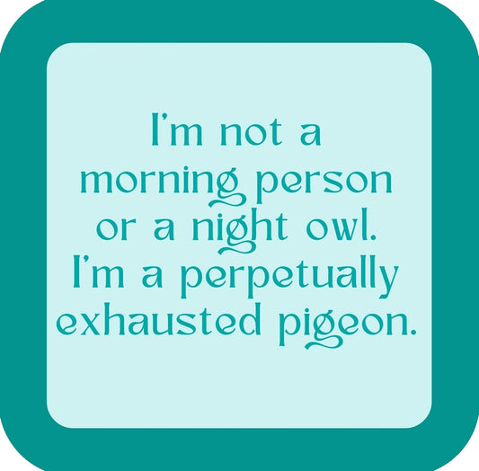 Exhausted Pigeon Premium Drink Coaster Resin With Cork Backing | 58530 | 260205 260205