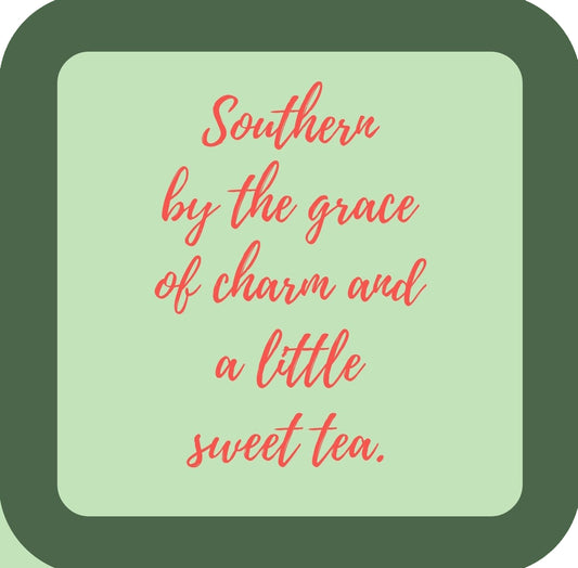 Southern By The Grace Of Charm And A LIttle Sweet Tea Southern Charm Premium Drink Coaster Resin With Cork Backing | 58571 | 260246 260246