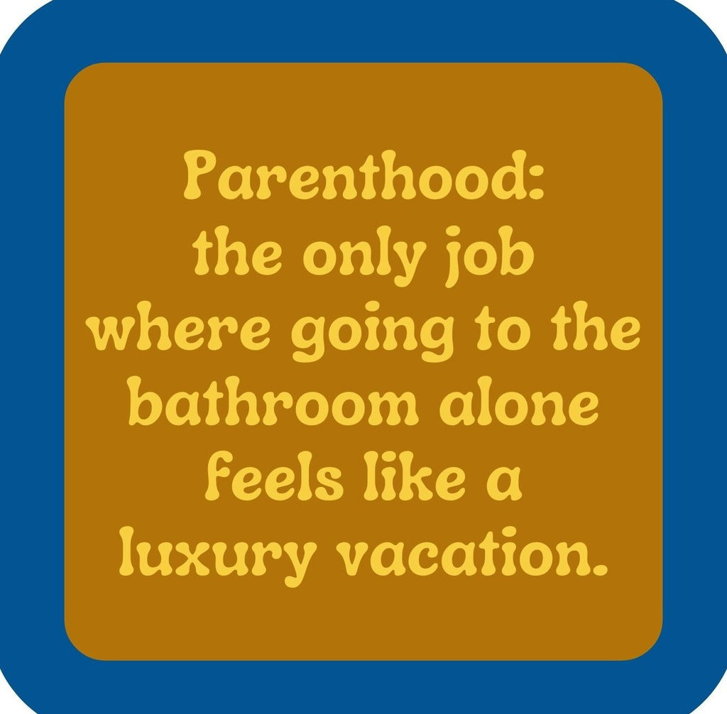 Parenthood Premium Drink Coaster Resin With Cork Backing | 2394 | 261838 261838