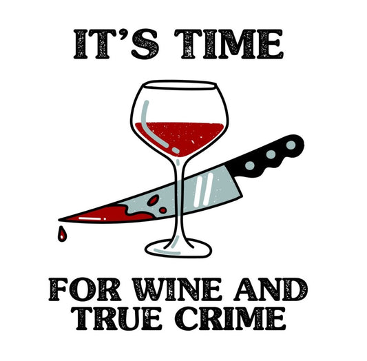 GGZ229 Its Time For Wine And True Crime Drink Coaster 264955 2556 264955