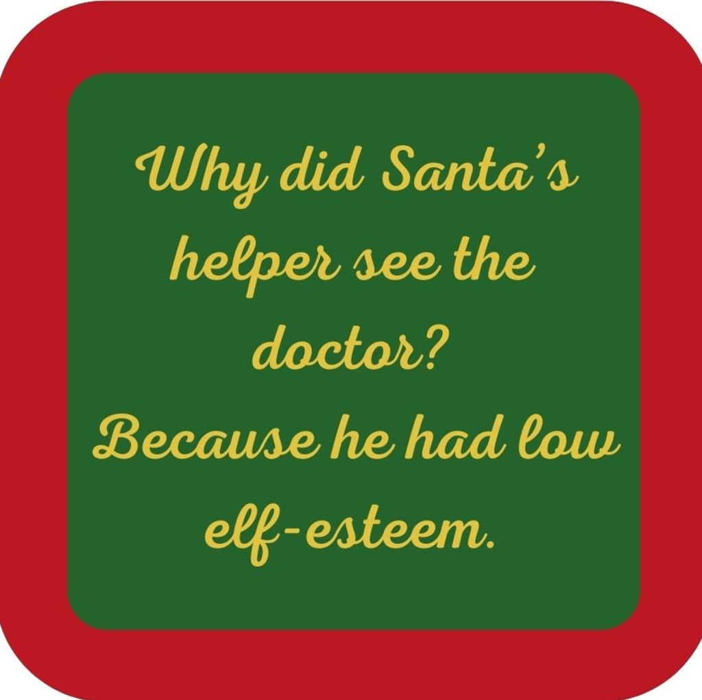 Why Did Santas Helper See The Doctor Because He Had Low Elf Esteem Holiday Premium Drink Coaster Resin With Cork Backing 265487 SSC1975 265487