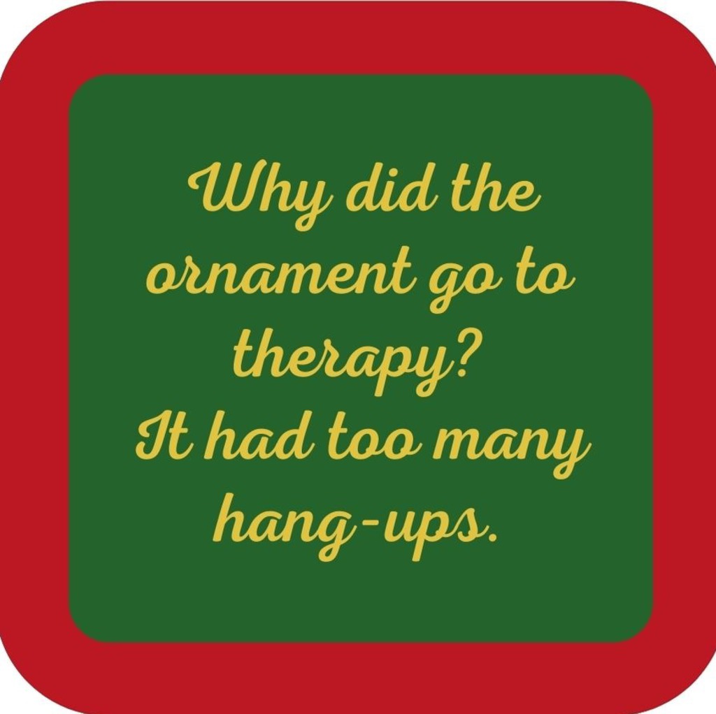 Why Did The Ornament Go To Therapy It Had Too Many Hang Ups Holiday Premium Drink Coaster Resin With Cork Backing 265488 SSC1976 265488