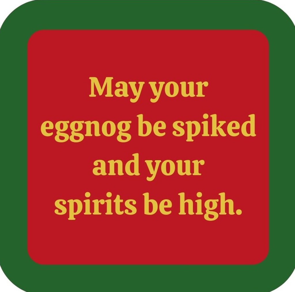 May Your Eggnog Be Spiked And Your Spirits Be High Holiday Premium Drink Coaster Resin With Cork Backing 265499 SSC1987 265499