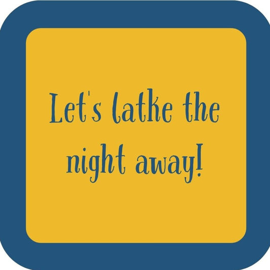 Lets Latke The Night Away Holiday Premium Drink Coaster Resin With Cork Backing 265508 SSC1996 265508