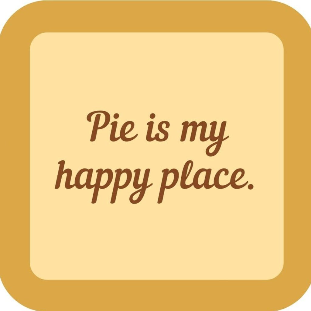 Pie Is My Happy Place Holiday Premium Drink Coaster Resin With Cork Backing 265526 SSC2014 265526