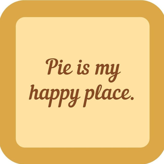 Pie Is My Happy Place Holiday Premium Drink Coaster Resin With Cork Backing 265526 SSC2014 265526