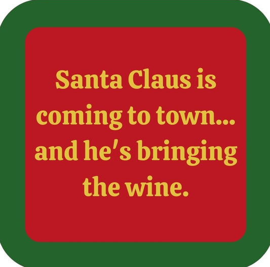 Santa Claus Is Coming To Town And Hes Bringing The Wine Holiday Premium Drink Coaster Resin With Cork Backing 265532 SSC2020 265532