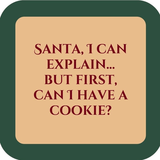 Santa I Can Explain But First Can I Have A Cookie Holiday Premium Drink Coaster Resin With Cork Backing 265533 SSC2021 265533