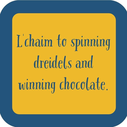Lchaim To Spinning Dreidels And Winning Chocolate Holiday Premium Drink Coaster Resin With Cork Backing 265584 SSC2072 265584