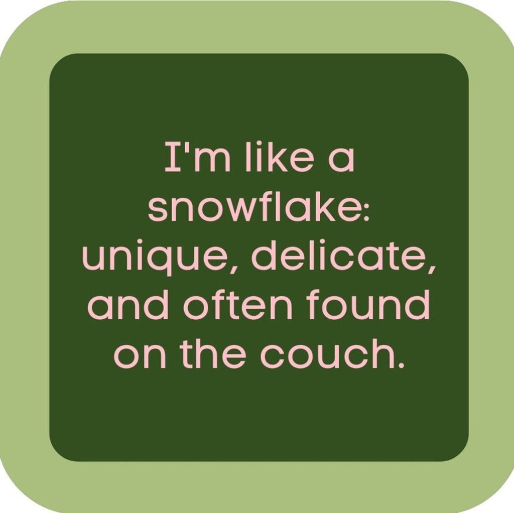 Im Like A Snowflake Unique Delicate And Often Found On The Couch Holiday Premium Drink Coaster Resin With Cork Backing 265588 SSC2076 265588