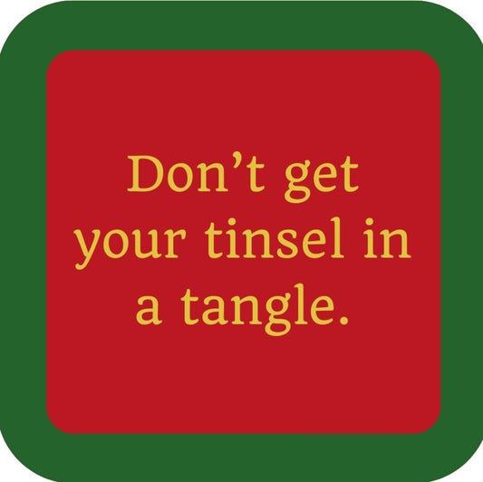 Dont Get Your Tinsel In A Tangle Holiday Premium Drink Coaster Resin With Cork Backing 265603 SSC2091 265603