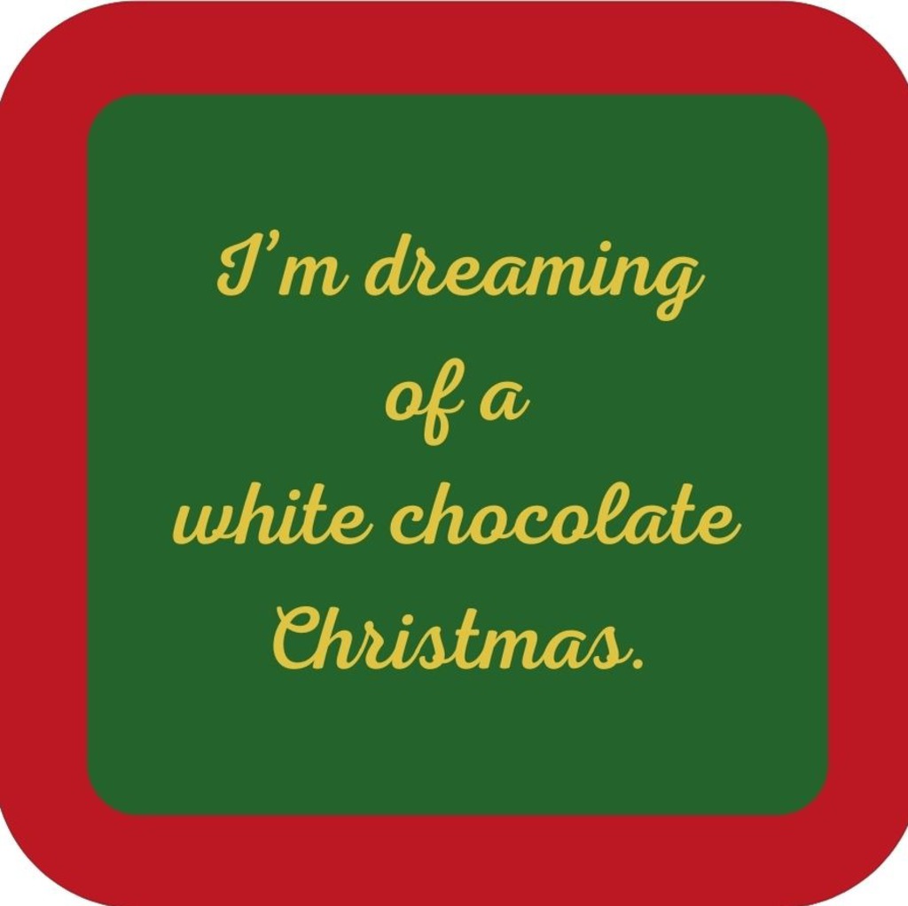 Im Dreaming Of A White Chocolate Christmas Holiday Premium Drink Coaster Resin With Cork Backing 265606 SSC2094 265606