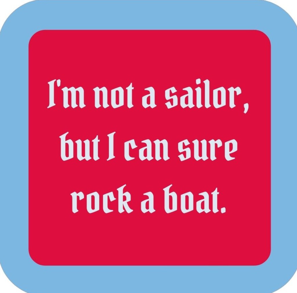 Im Not A Sailor But I Can Sure Rock A Boat Premium Drink Coaster Resin With Cork Backing 265633 SSC2121 265633