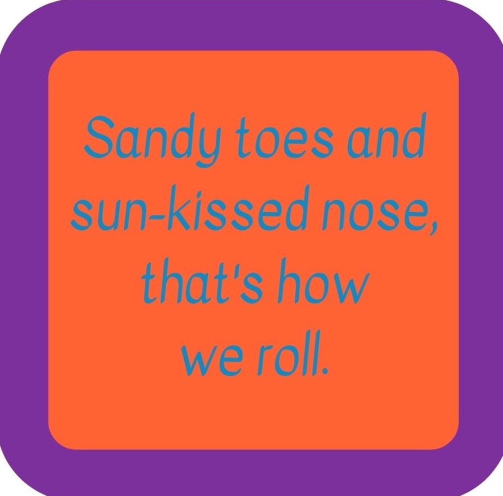 Sandy Toes And Sun Kissed Nose That How We Roll Premium Drink Coaster Resin With Cork Backing 265635 SSC2123 265635