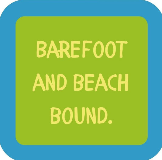 Barefoot And Beach Bound Premium Drink Coaster Resin With Cork Backing 265661 SSC2149 265661
