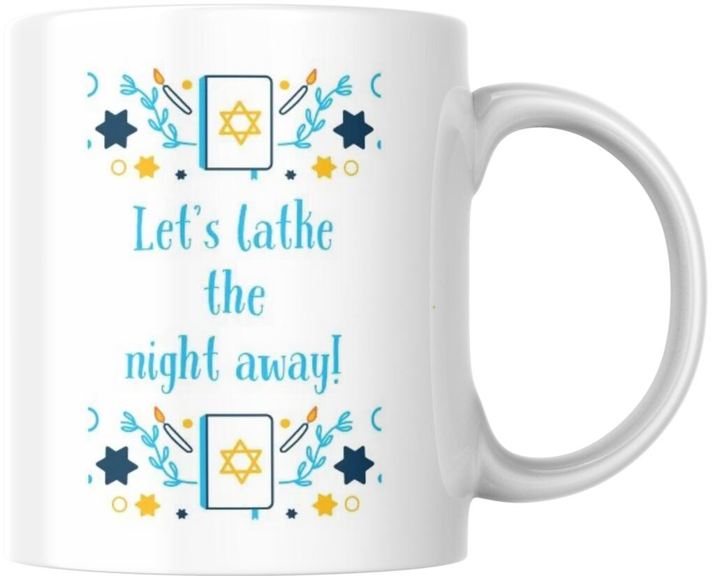 Lets Latke The Night Away Funny Hanukkah Ceramic Coffee Mug Tea Cup Novelty Gift 12 oz 266813