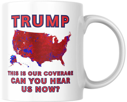 Donald Trump Presidential Inauguration Election Map Hear Us Ceramic Coffee Mug 12 oz 267736