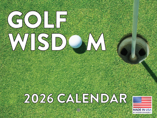 Golf Calendar 2026 Golf Course Wisdom Monthly Wall Calender 12 Month | American Made In The USA 268103