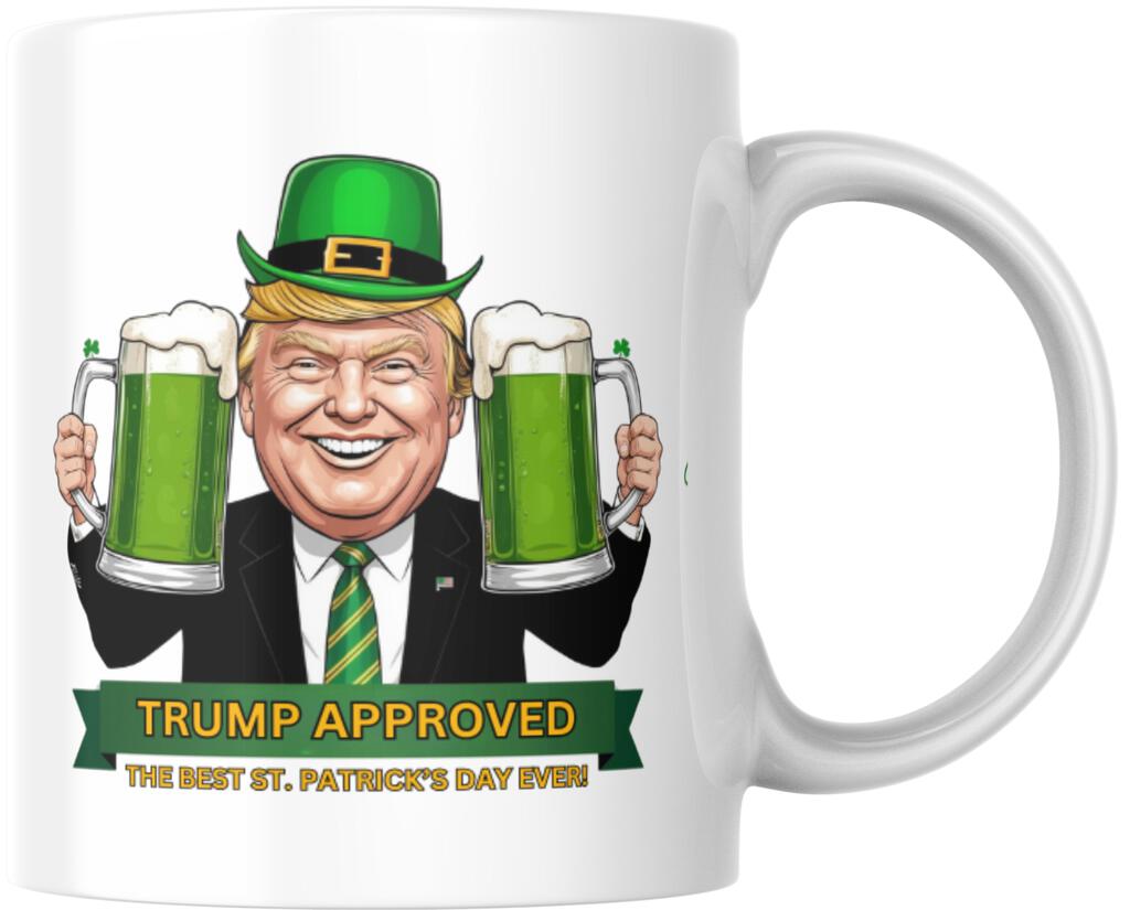 Donald Trump Trump Approved The Best St Patricks Day Ever Ceramic Coffee Mug 12 oz 268551