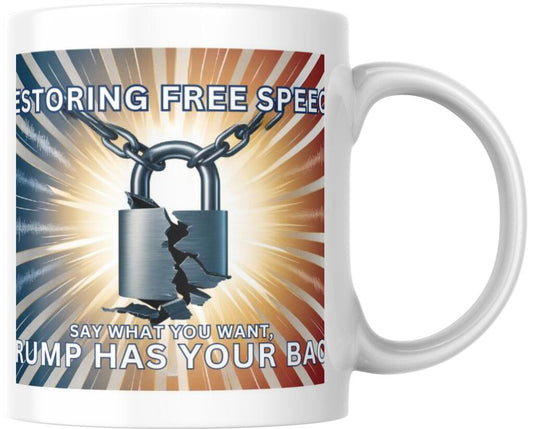 Donald Trump Restoring Free Speech Trump Has Your Back Ceramic Coffee Mug 12 oz 268576