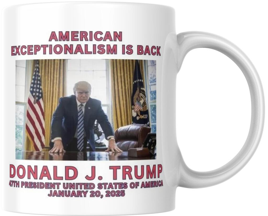 Donald Trump American Exceptionism is Back Ceramic Coffee Mug 12 oz 268578