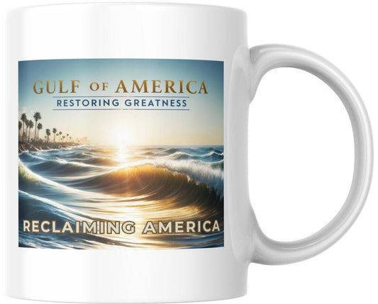 Donald Trump Gulf Of America Restoring Greatness Ceramic Coffee Mug Tea Cup Novelty Gift 15 oz 268766
