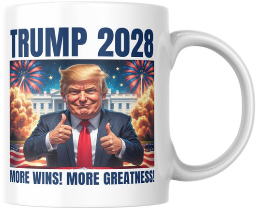 Donald Trump 2028 More Wins Greatness Presidential Election Campaign Ceramic Coffee Mug 12 oz  268810