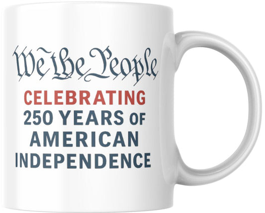 We The People USA 250th Anniversary Ceramic Coffee Mug Tea Cup Fun Novelty Gift 12 oz 269402