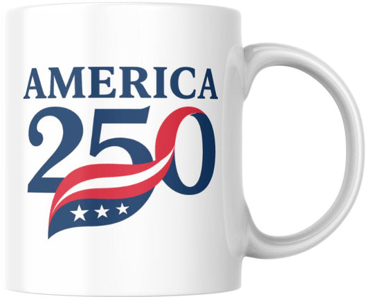 America 250 250th Anniversary Ceramic Coffee Mug Tea Cup Fun Novelty Gift 12 oz 269408