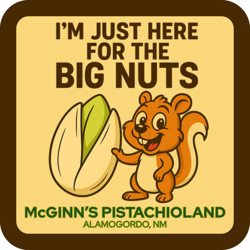 CUSTOM McGinns Pistachioland Big Nuts Sticker 269767
