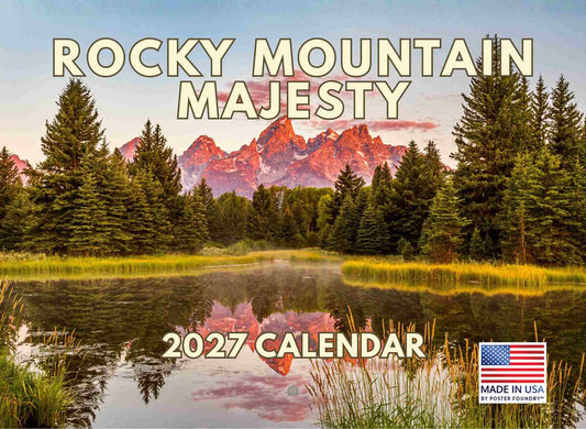 Rocky Mountain Majesty 2027 Calendar | American Made In The USA 275005