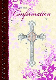 Pink cross- Girl confirmation greeting card. Retail: $3.49. 6. Inside: May many blessings come to you on this Confirmation day... 6272