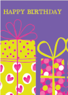 Presents Birthday card from the Neon Notes Collection. Retail $3.49. Inside: Have a wonderful day. 6013
