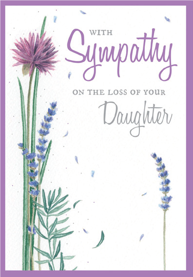 Lavender sprigs- Sympathy loss of daughter greeting card. Retail: $3.99. 6. Inside: May your cherished memories bring you moments of comfort... 8096