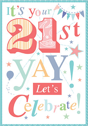Colorful- 21st age general birthday card. Retail $3.49. . Inside: Here's to 21 years of precious memories, lessons learned... 8717