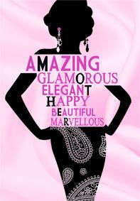 Amazing glamorous- Mother family birthday card. Retail $3.99. . Inside: To a fabulous mother on your birthday. 5288