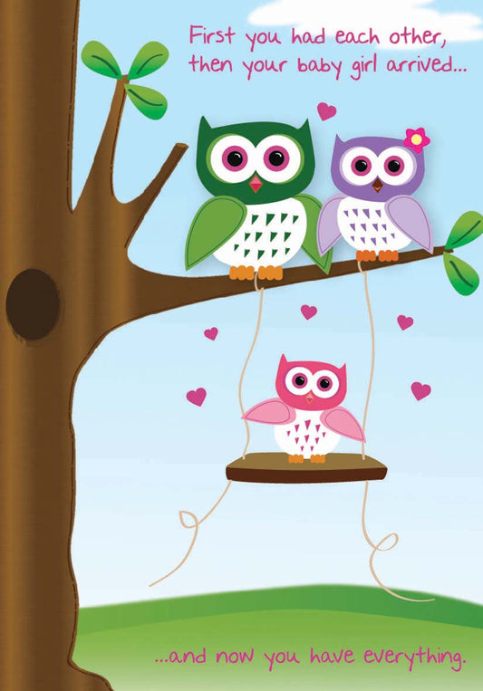 Owl family in tree new baby girl greeting card. Retail: $4.49. . Inside: Congratulations on the arrival of your new little girl. 5622